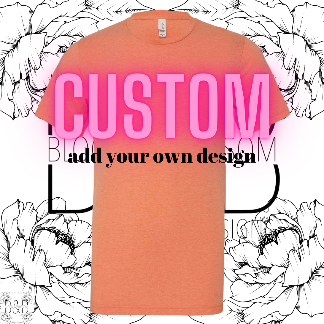 Custom Heather Orange Tee Bloom Blossom Designs