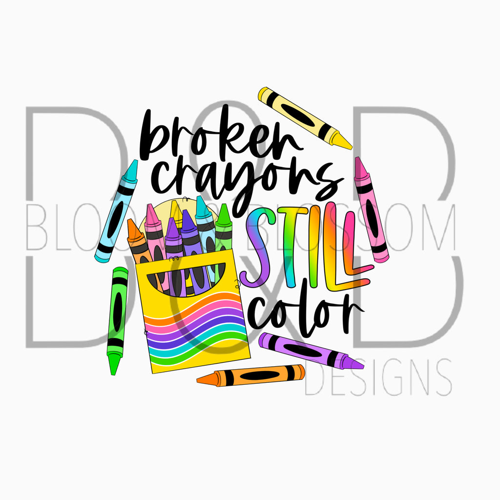 Broken Crayons Still Color Sublimation Print