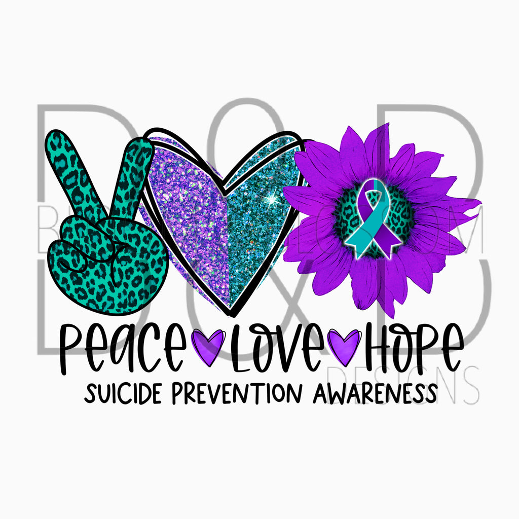 Peace Love Hope Suicide Prevention Sunflower Sublimation Print