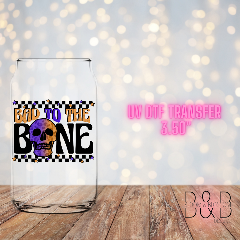 Bad To The Bone Checkered - UV Direct To Film Transfer