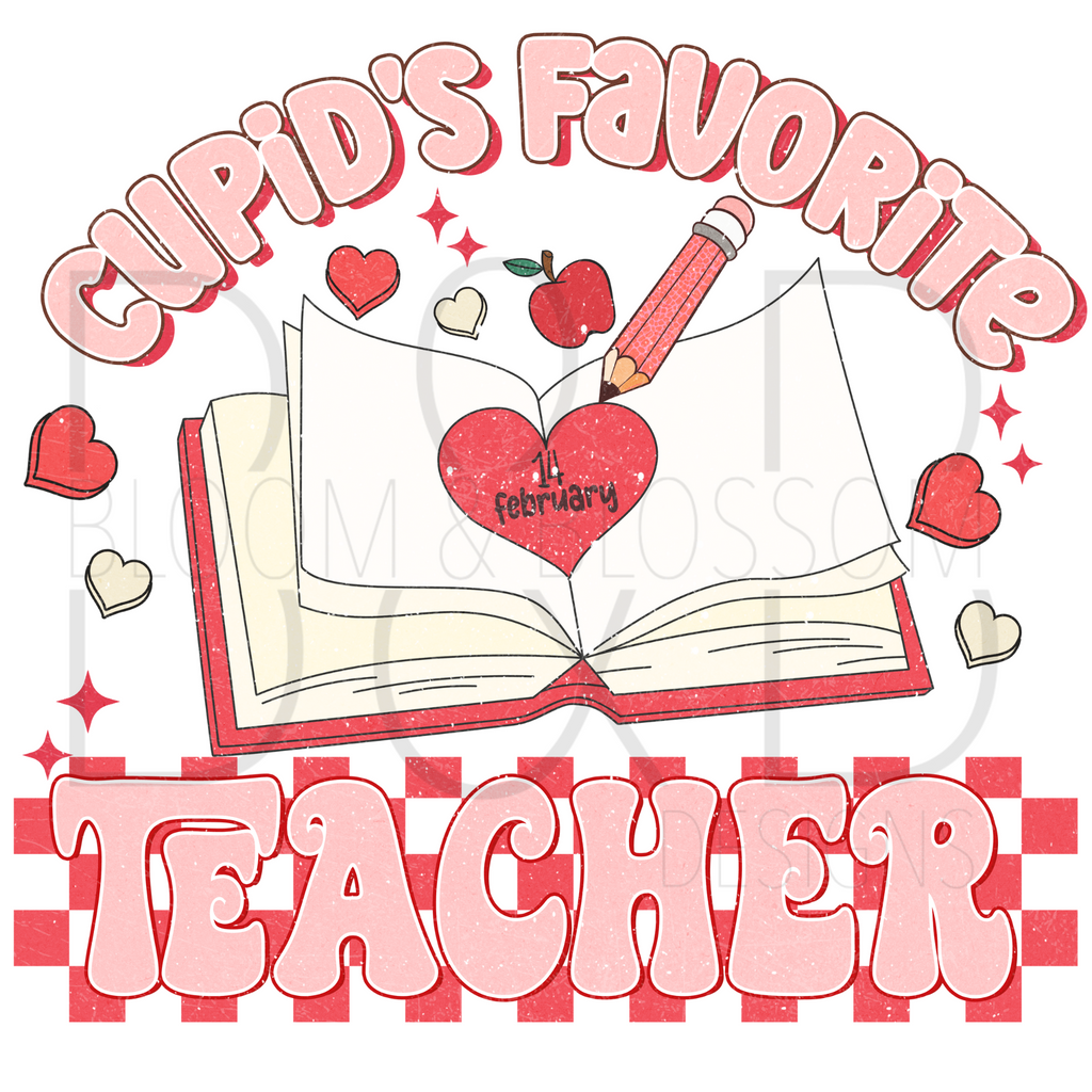 Cupids Favorite Teacher Sublimation Print