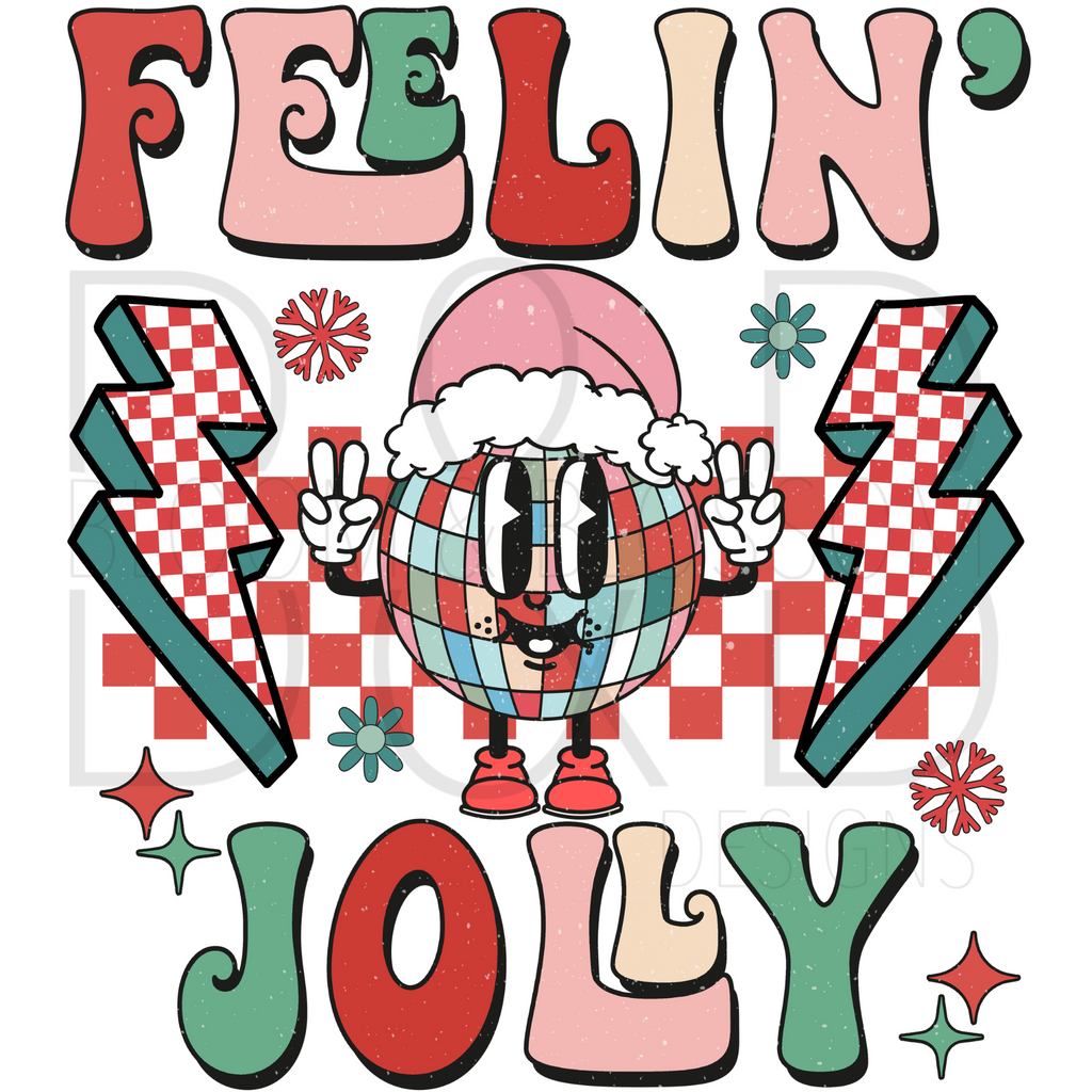 Feelin Jolly Disco Sublimation Print