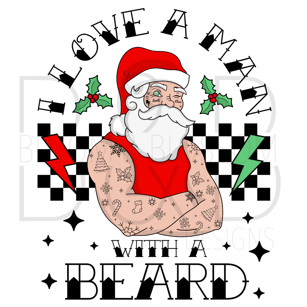 I Love A Man With A Beard Santa Sublimation Print