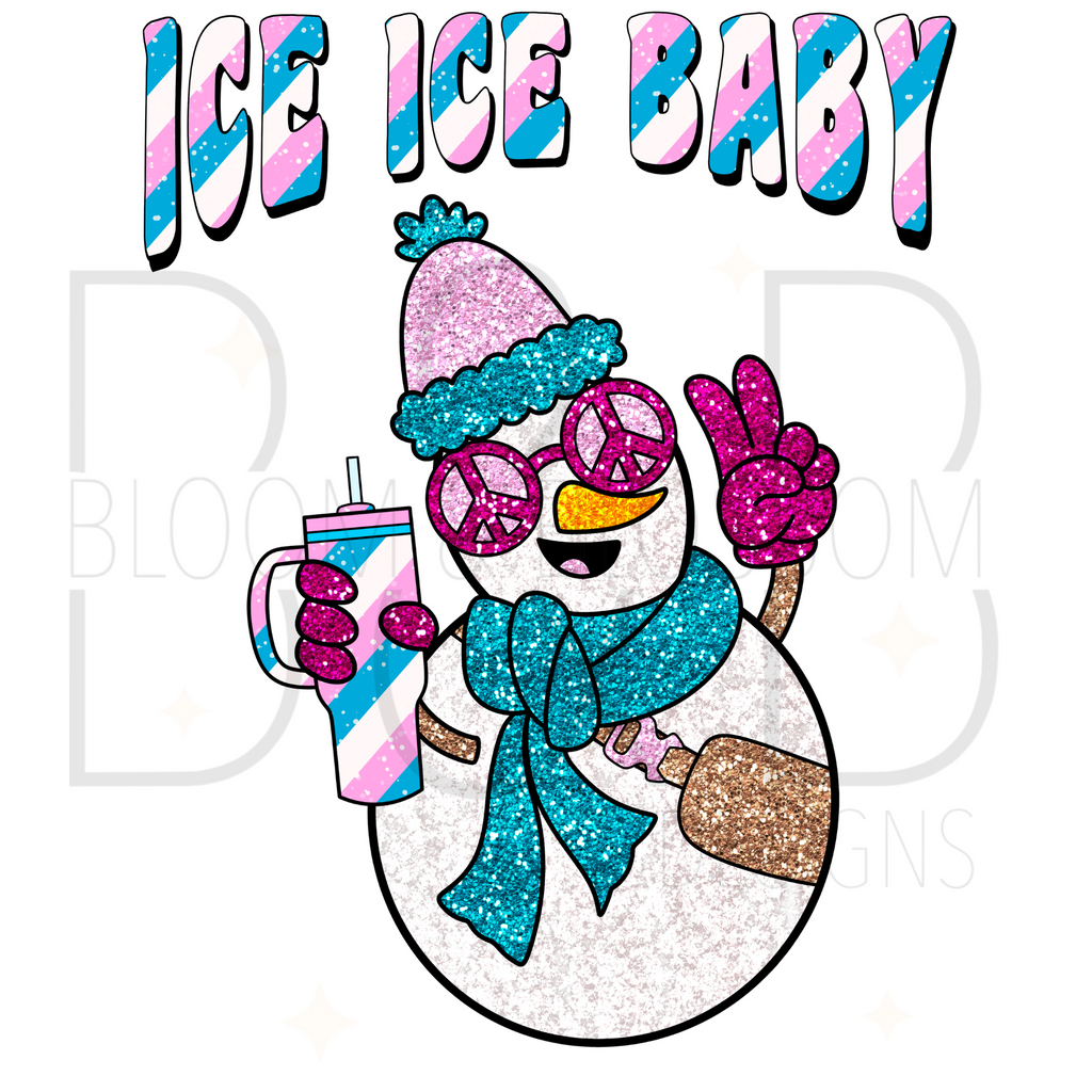 Ice Ice Baby Glitter Snowman Sublimation Print