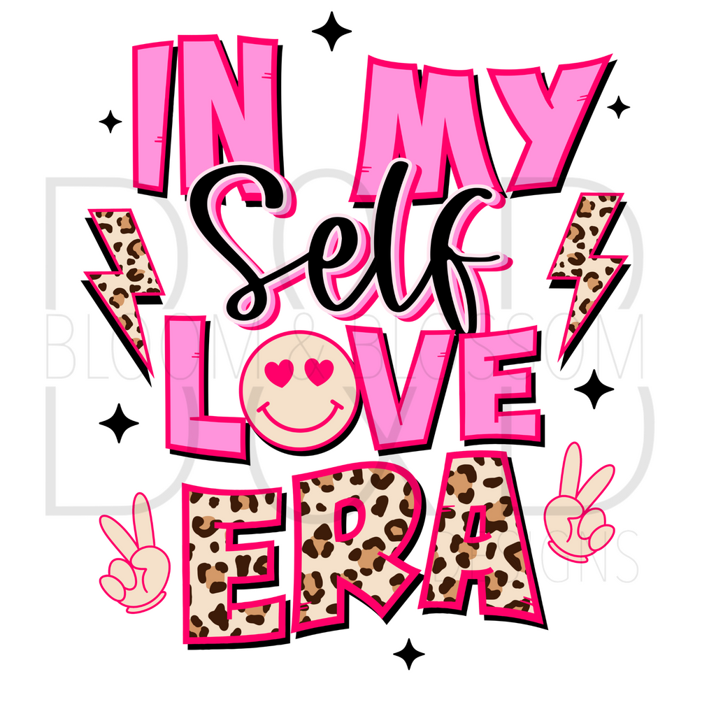 In My Self Love Era Pink Leopard Sublimation Print
