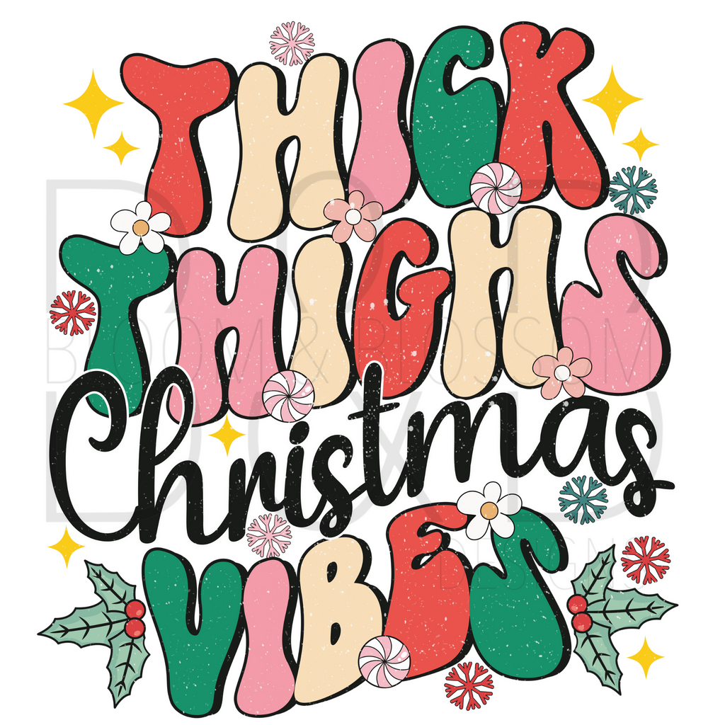 Thick Thighs Christmas Vibes Retro Sublimation Print