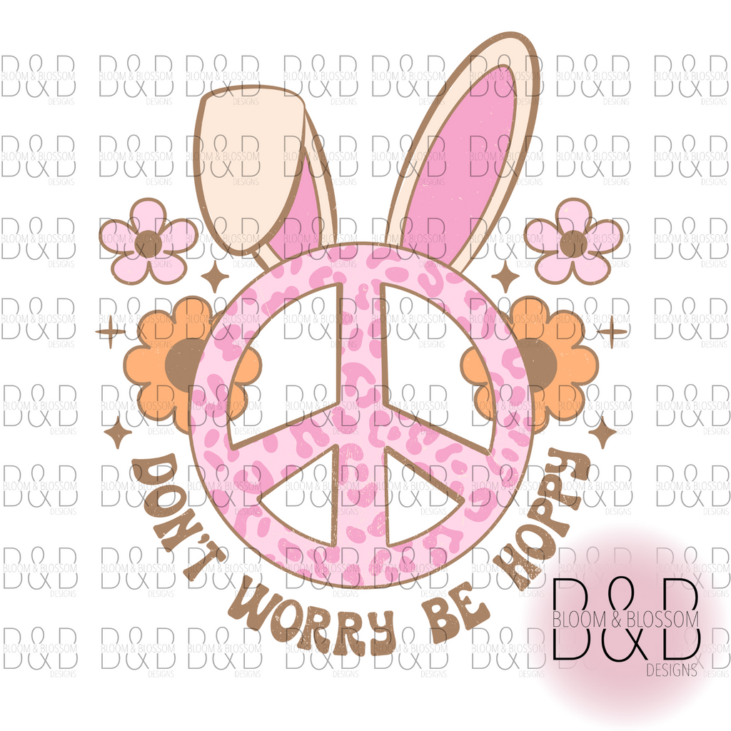 Dont Worry Be Hoppy Sublimation Print