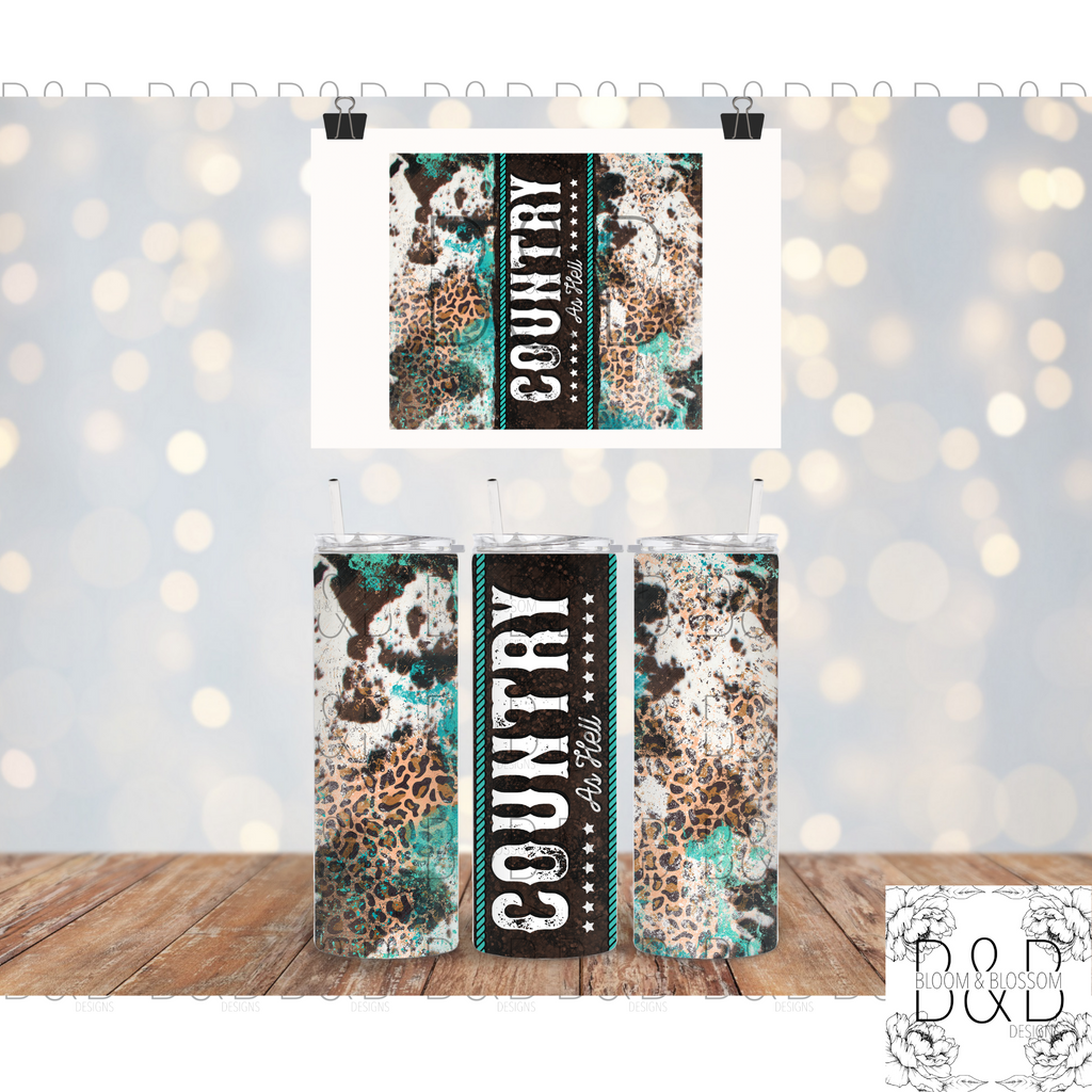 Country As Hell 20oz 25oz Full Wrap Sublimation Print