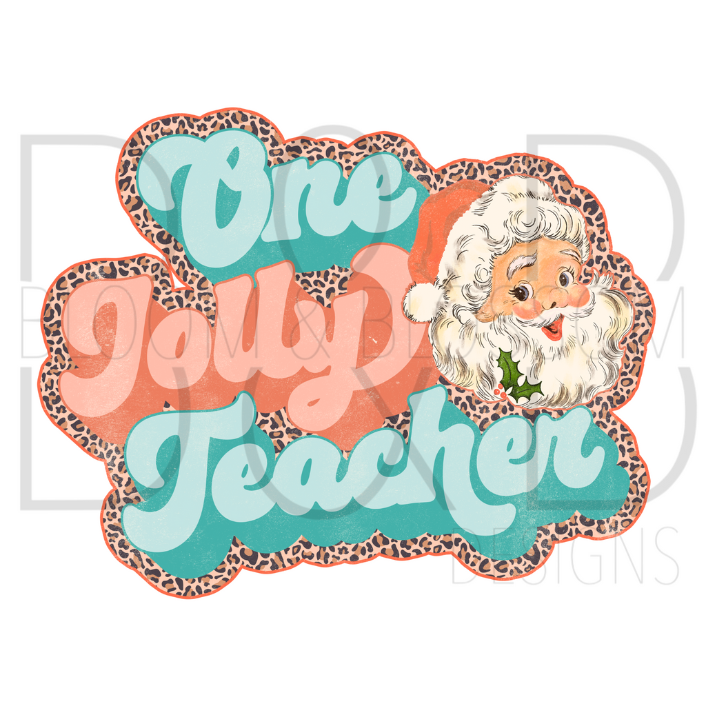 One Jolly Teacher Retro 2 Sublimation Print