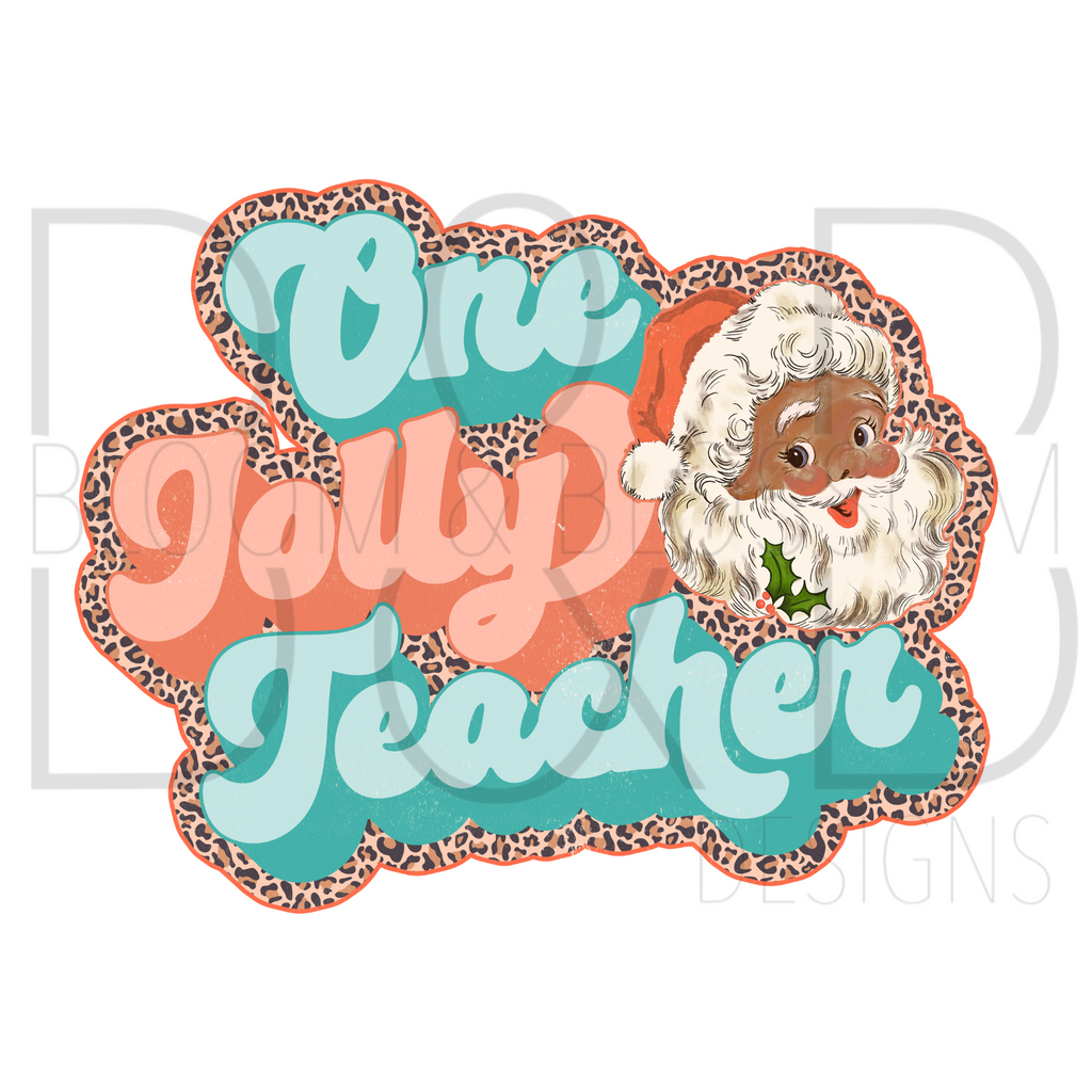 One Jolly Teacher Retro 1 Sublimation Print
