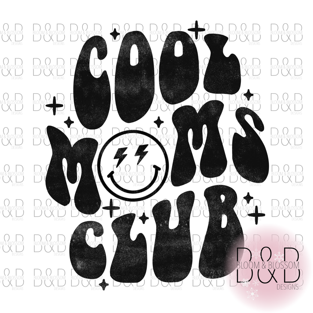 Cool Moms Club Sublimation Print