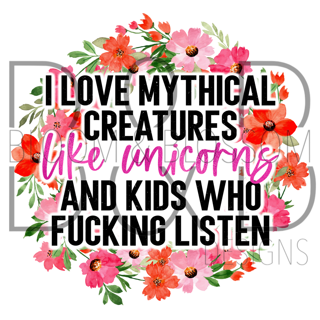 I Love Mythical Creatures Sublimation Print