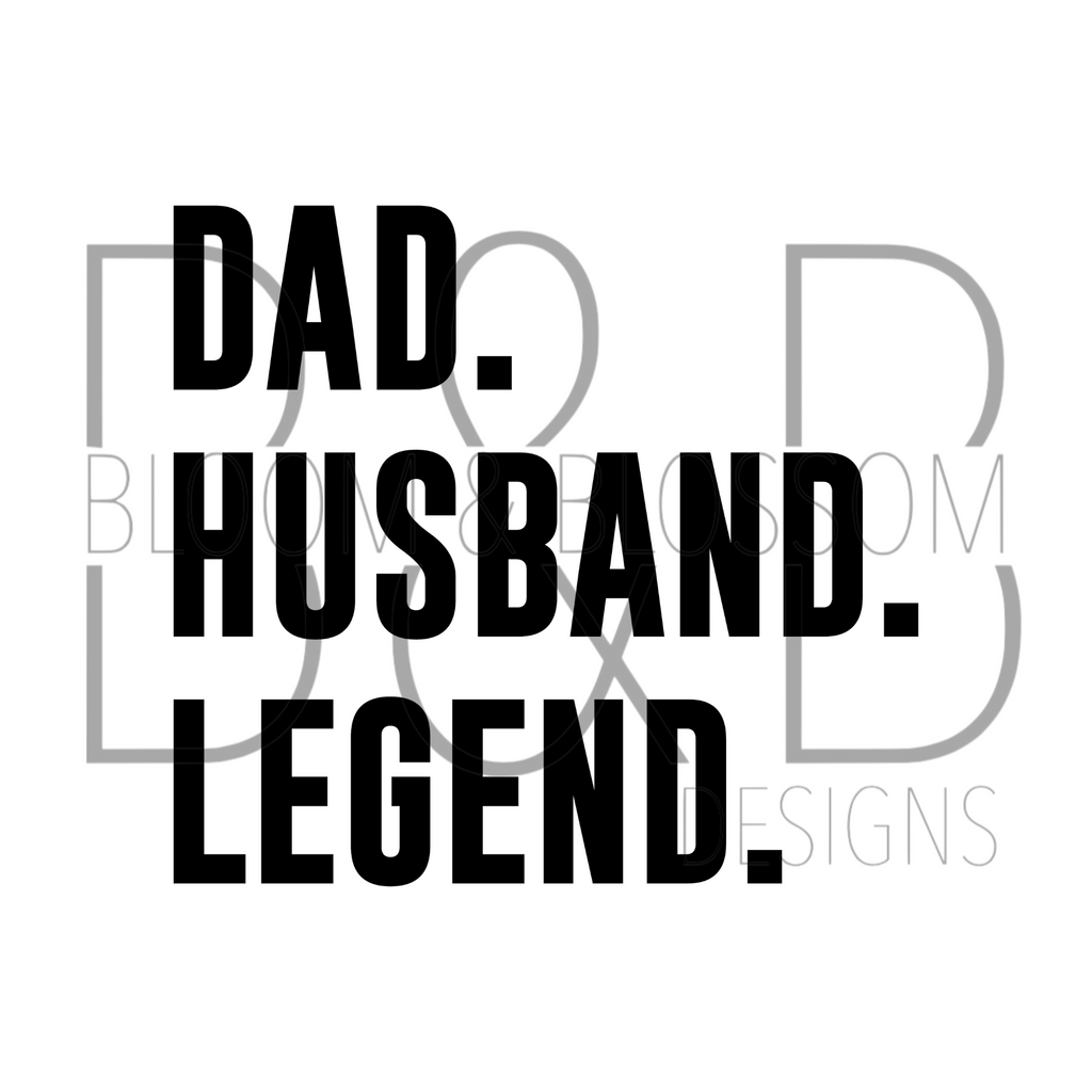 Dad Husband Legend Sublimation Print
