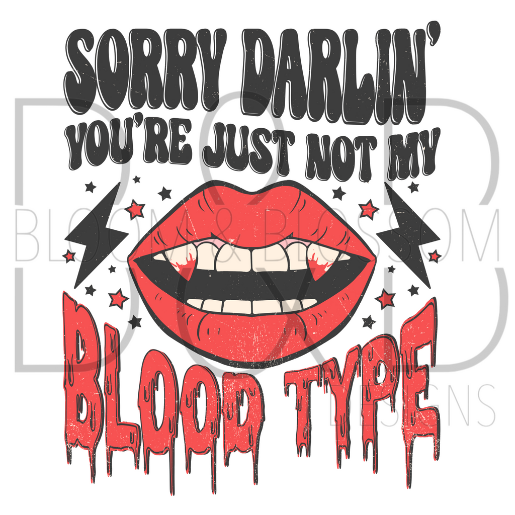 Not My Blood Type Sublimation Print