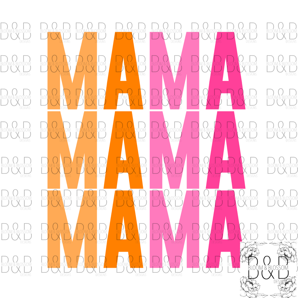 Mama Stacked Orange Pink DIGITAL
