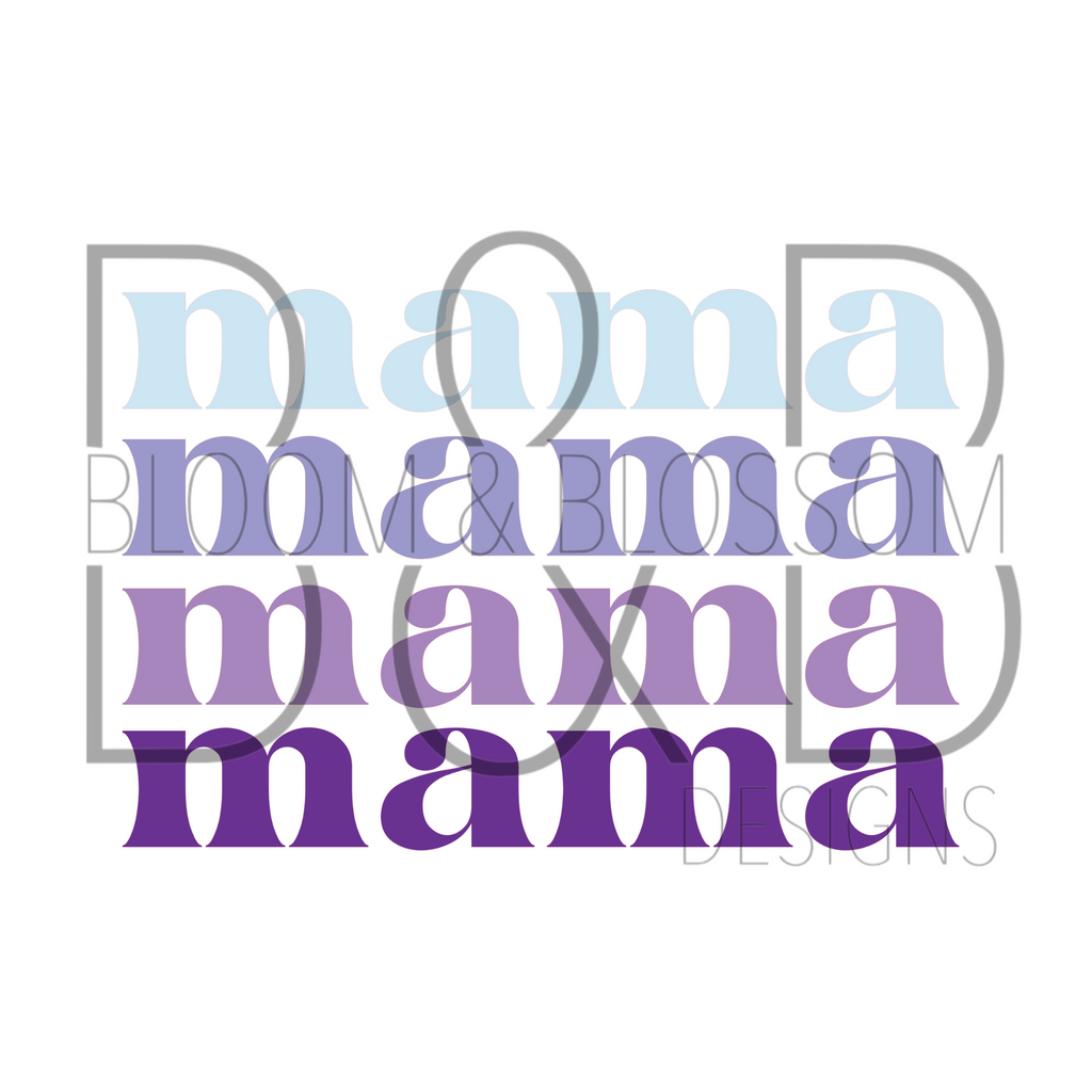 Mama Stacked Spring Sublimation Print