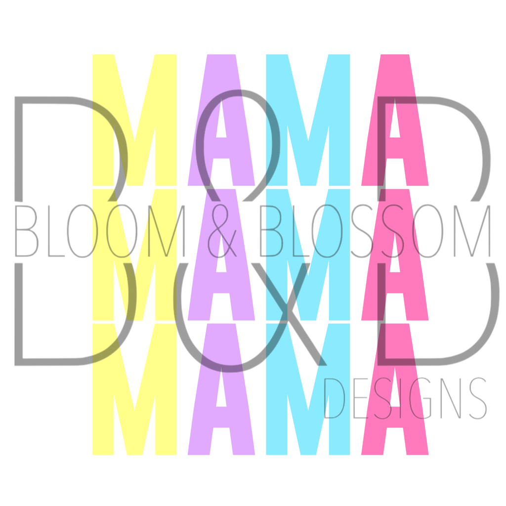 Mama Stacked Pastel Sublimation Print