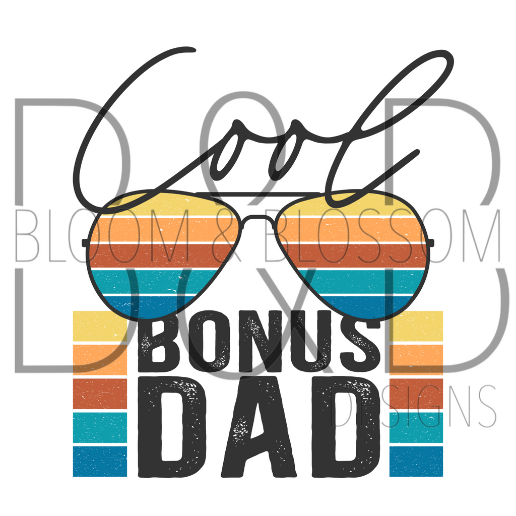 Cool Bonus Dad Sublimation Print