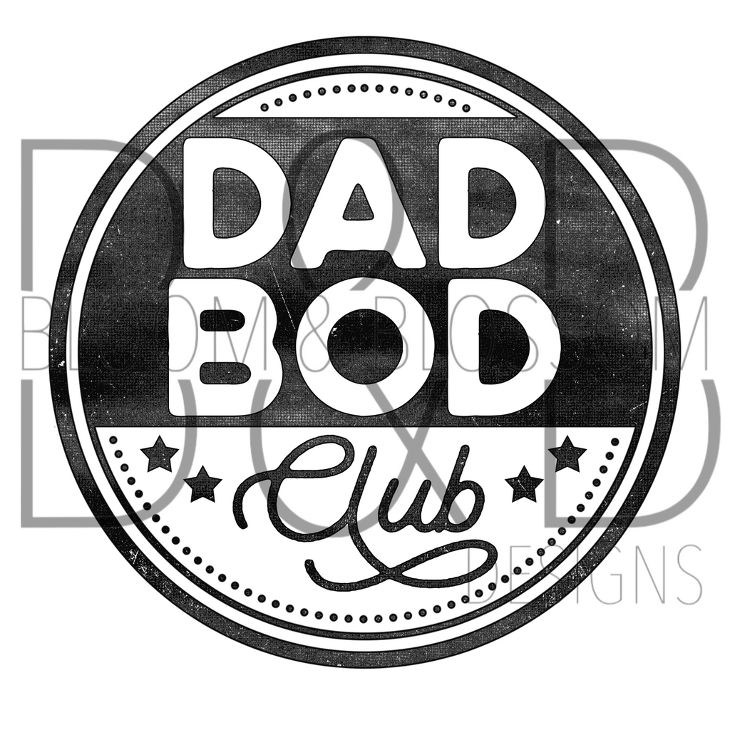 Dad Bod Club Sublimation Print