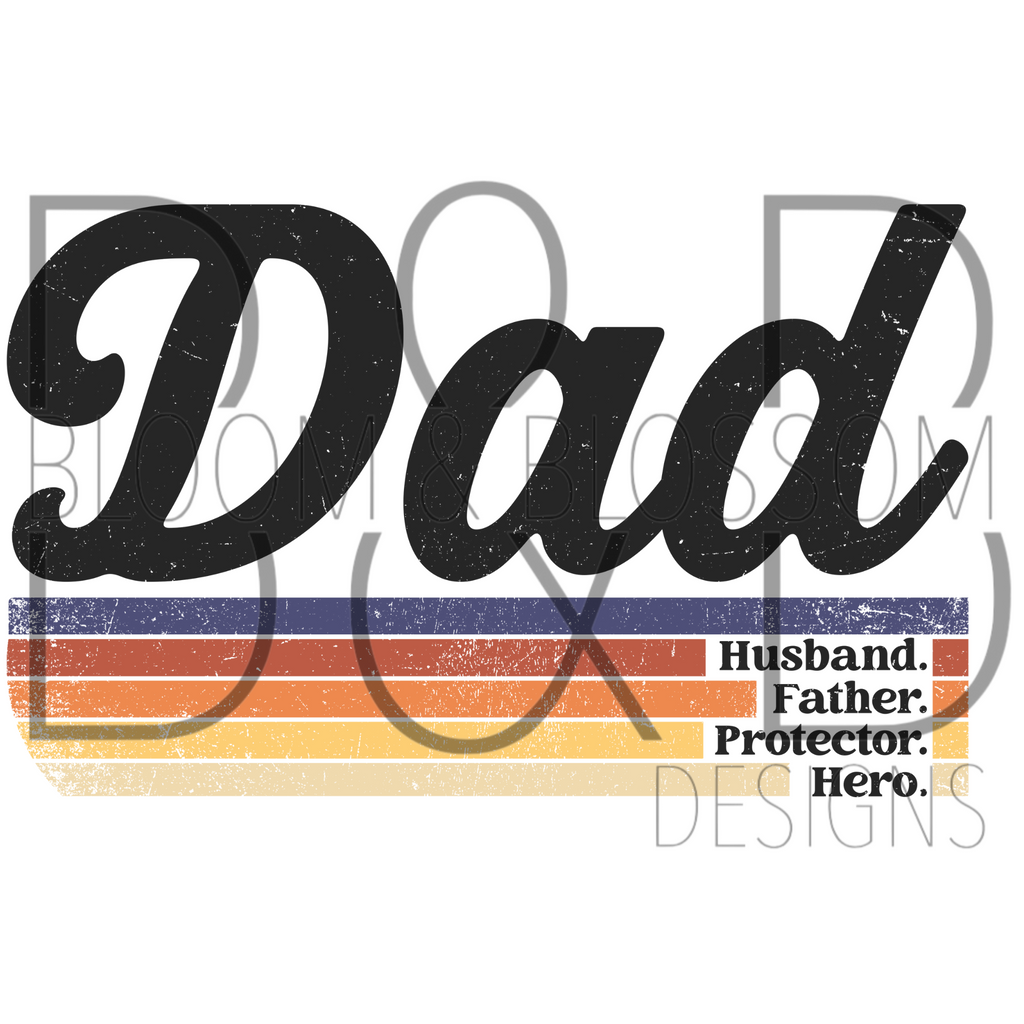 Dad Husband Father Protector Hero Sublimation Print