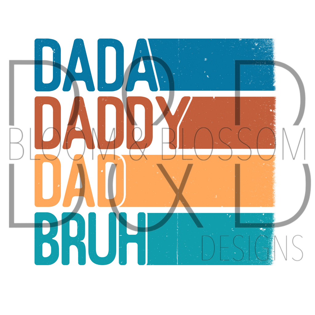 Dada Daddy Dad Bruh Colorful Sublimation Print