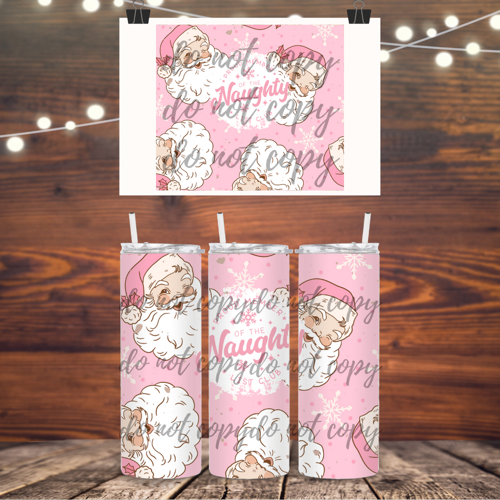 Proud Member Of The Naughty List 20oz 25oz Full Wrap Sublimation Print