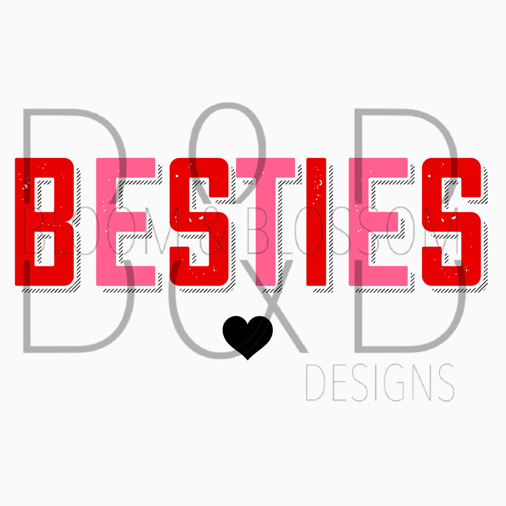Besties Pink & Red Sublimation Print
