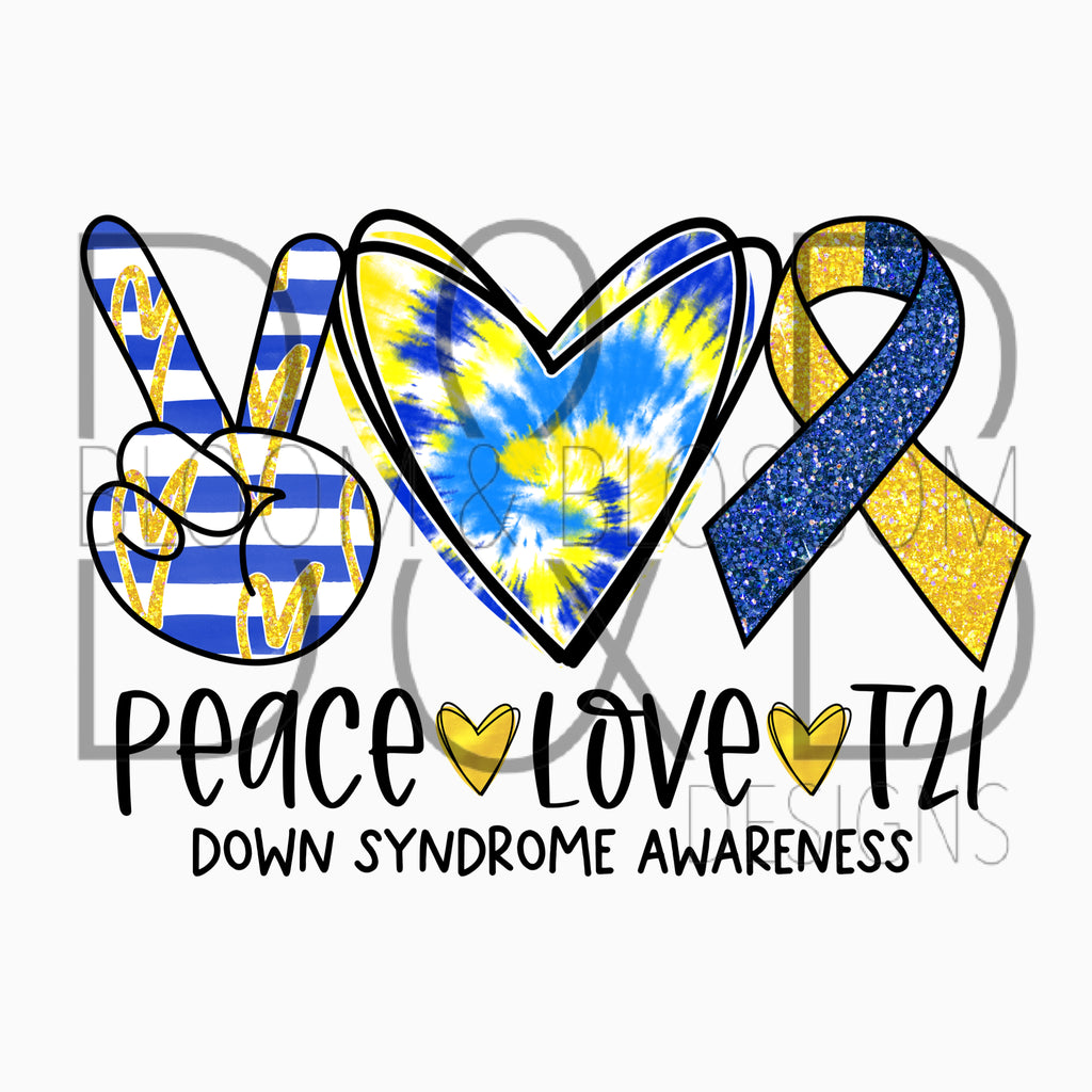 Peace Love Down Syndrome Awareness Sublimation Print