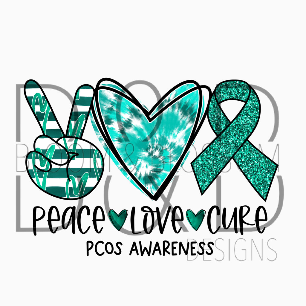 Peace Love Cure PCOS Tie Dye Sublimation Print