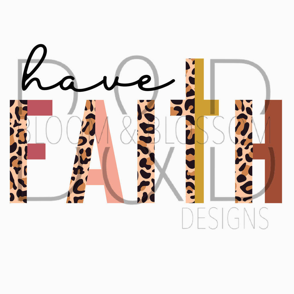 Have Faith Leopard & Neutrals Sublimation Print