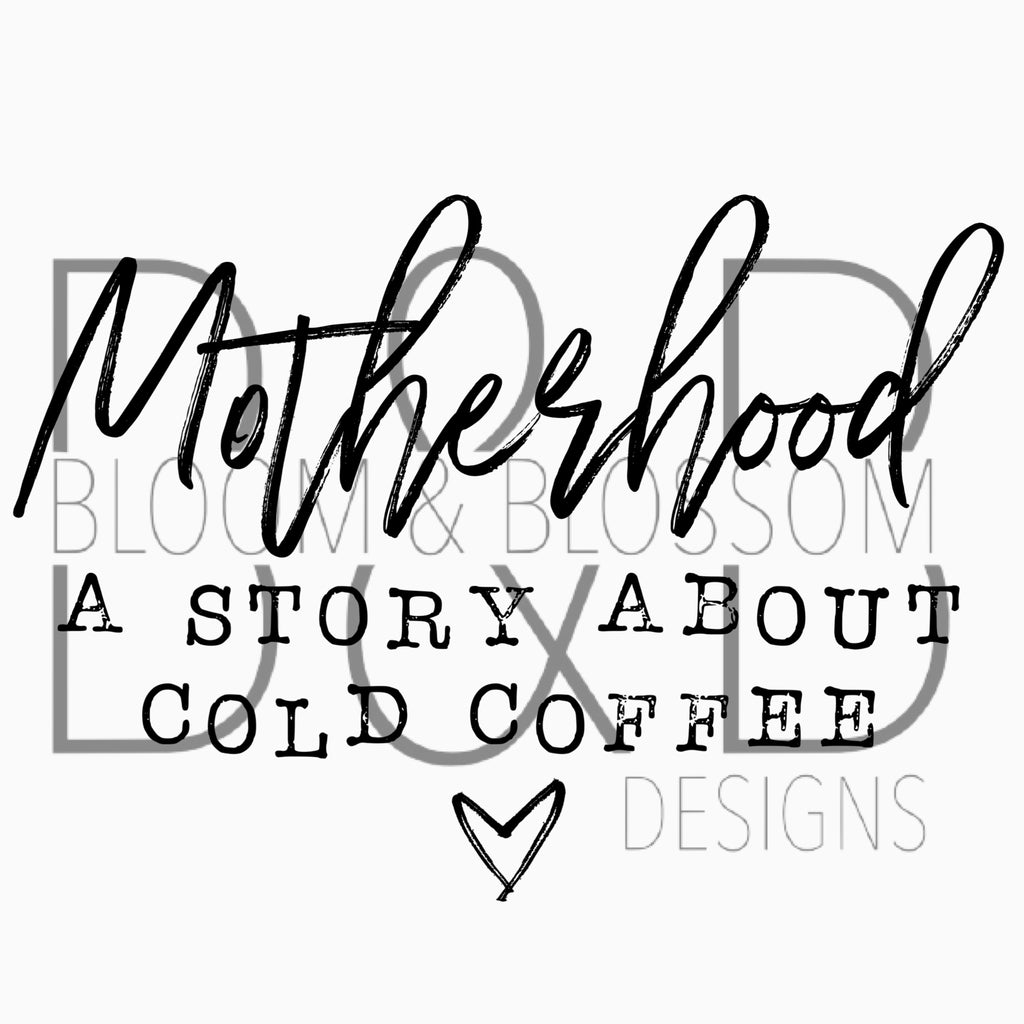 Motherhood A Story About Cold Coffee Sublimation Print