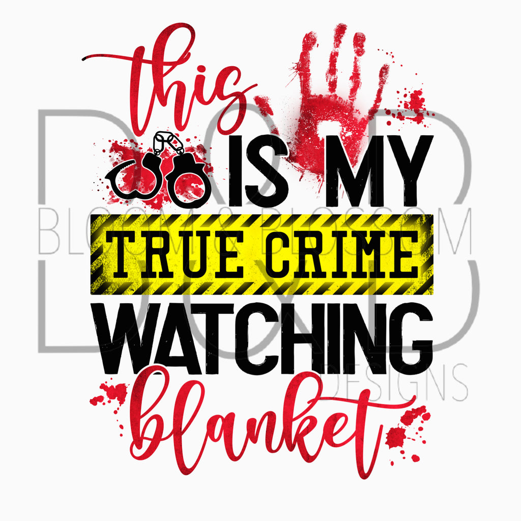 True Crime Watching Blanket Sublimation Print