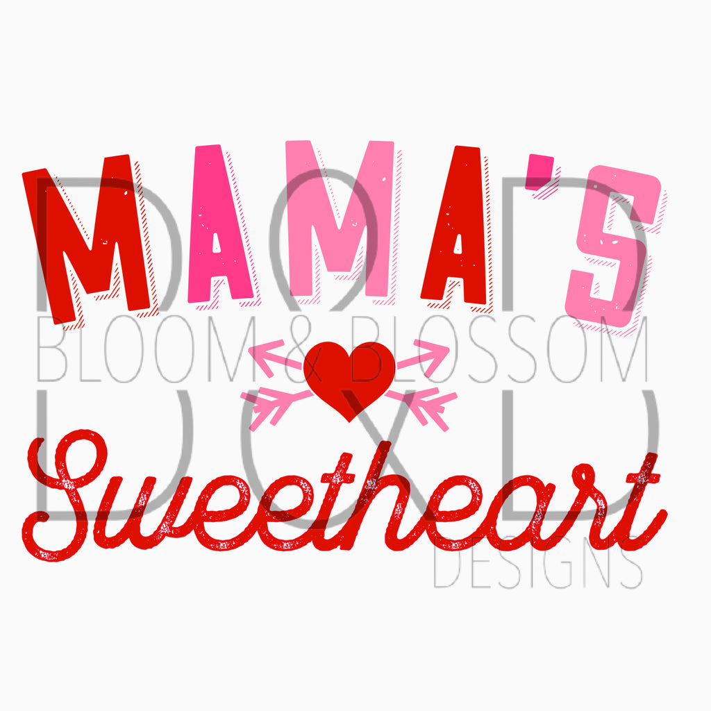 Mamas Sweethearts Sublimation Print