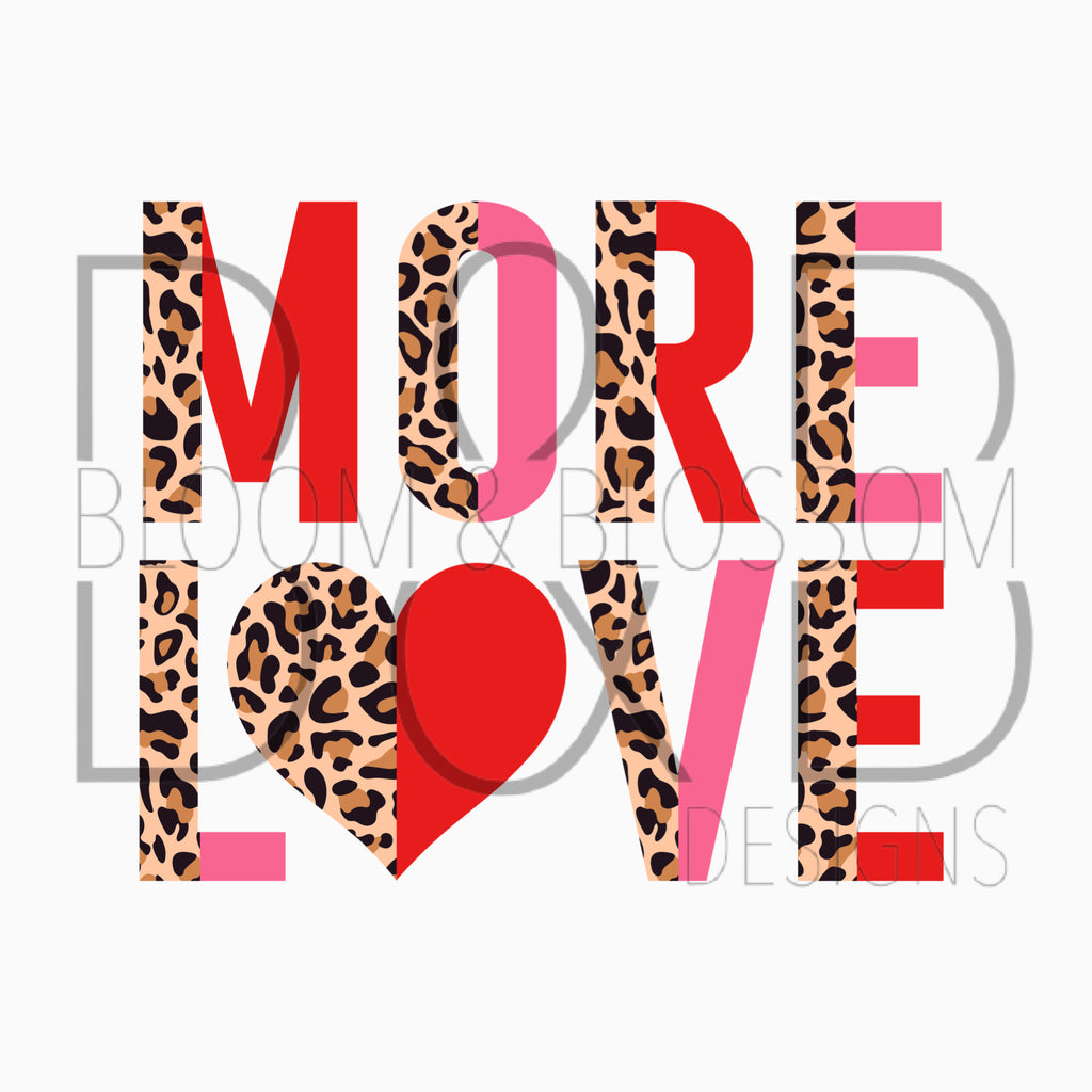 More Love Leopard Sublimation Print