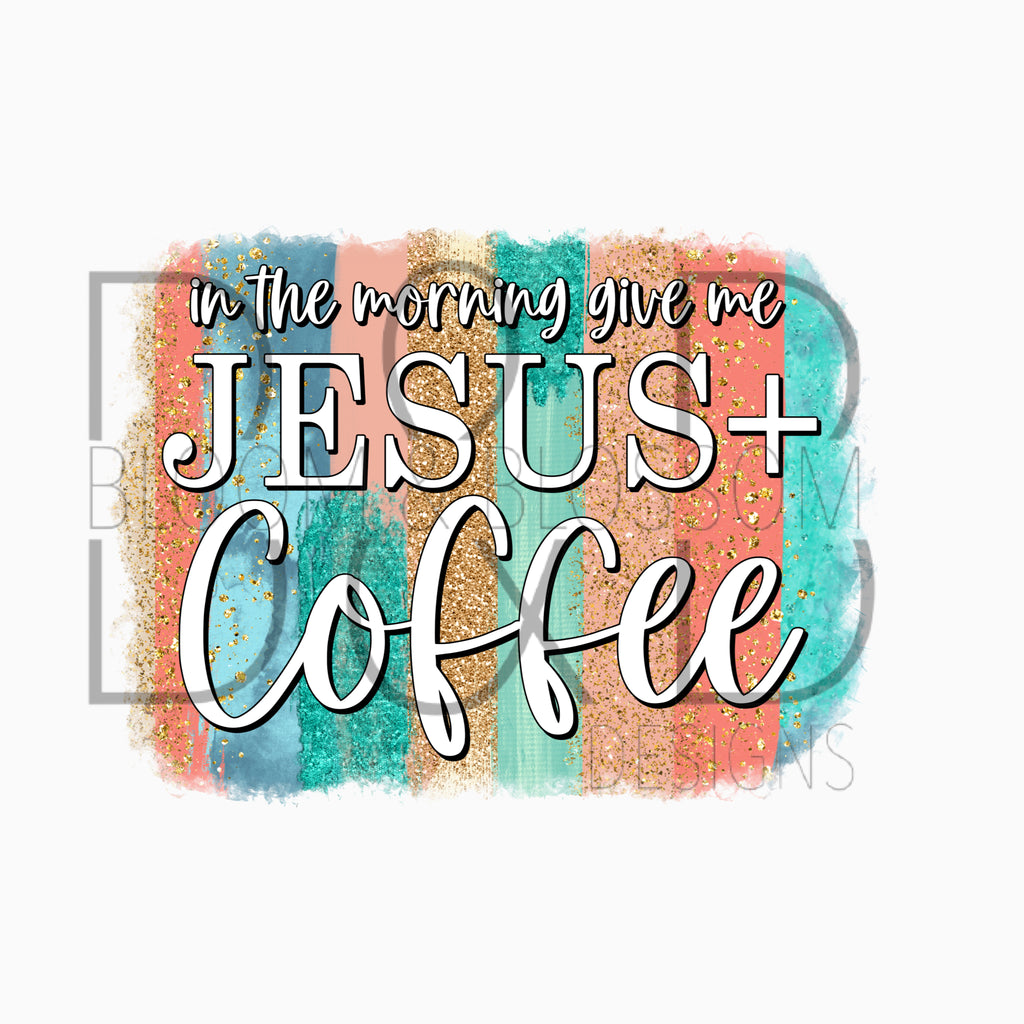 Jesus & Coffee Brush Strokes Sublimation Print