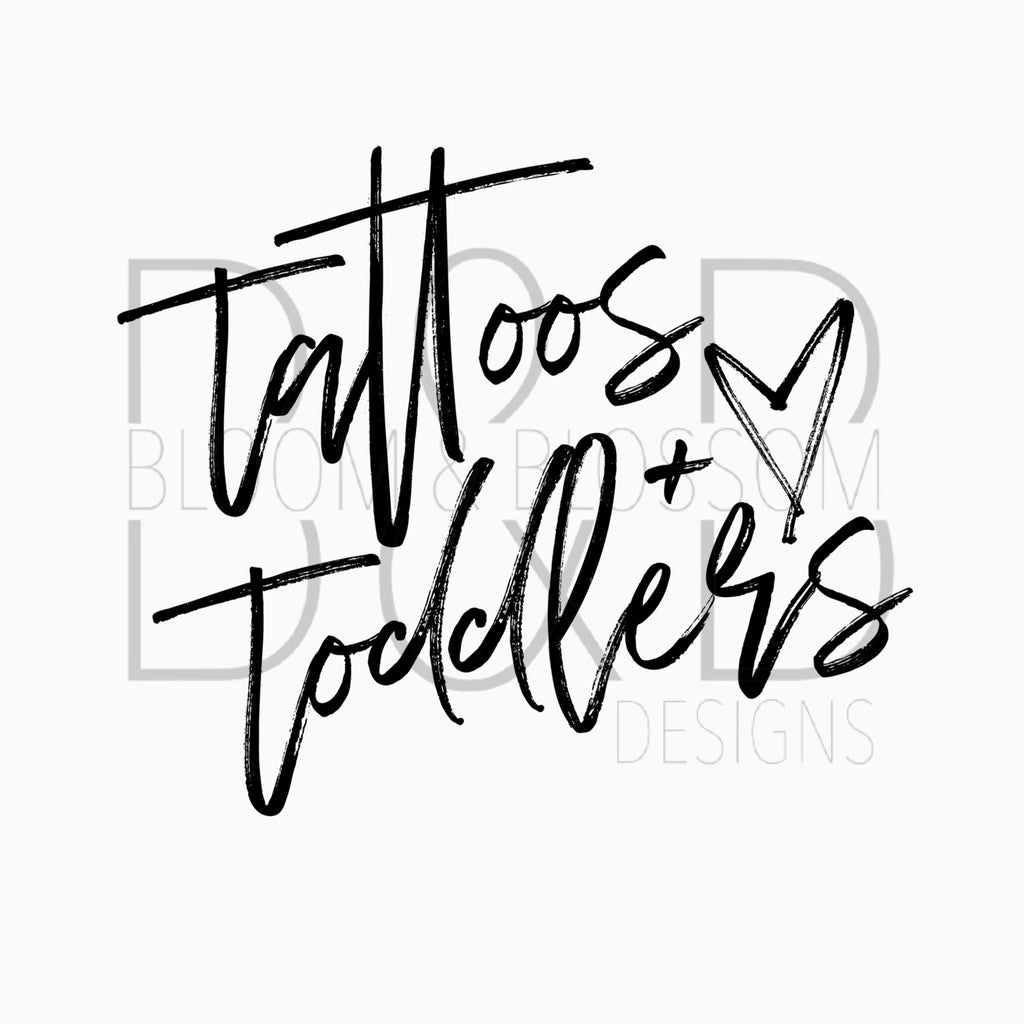 Tattoos & Toddlers Sublimation Print