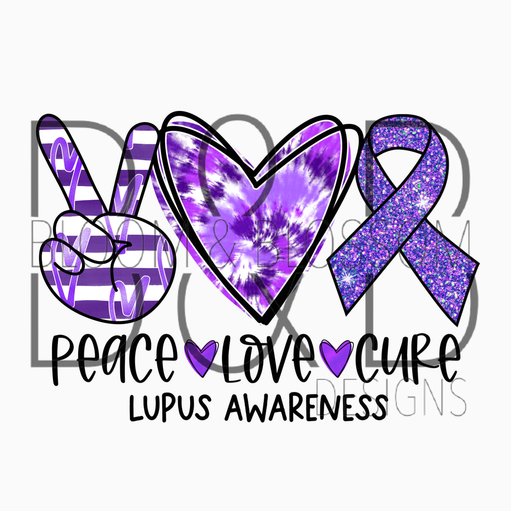 Peace Love Cure Lupus Tie Dye Sublimation Print