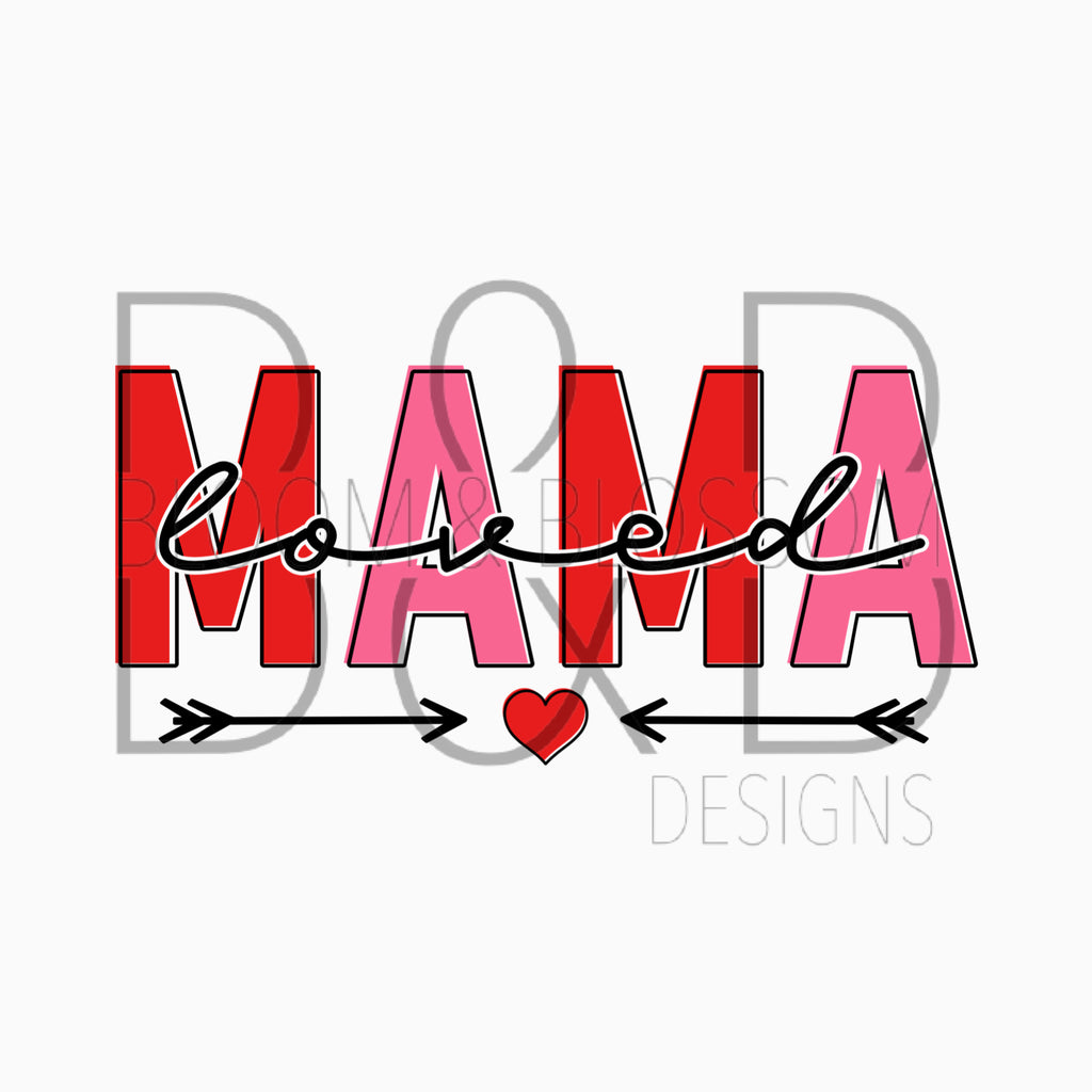 Loved Mama Arrow Pink & Red Sublimation Print
