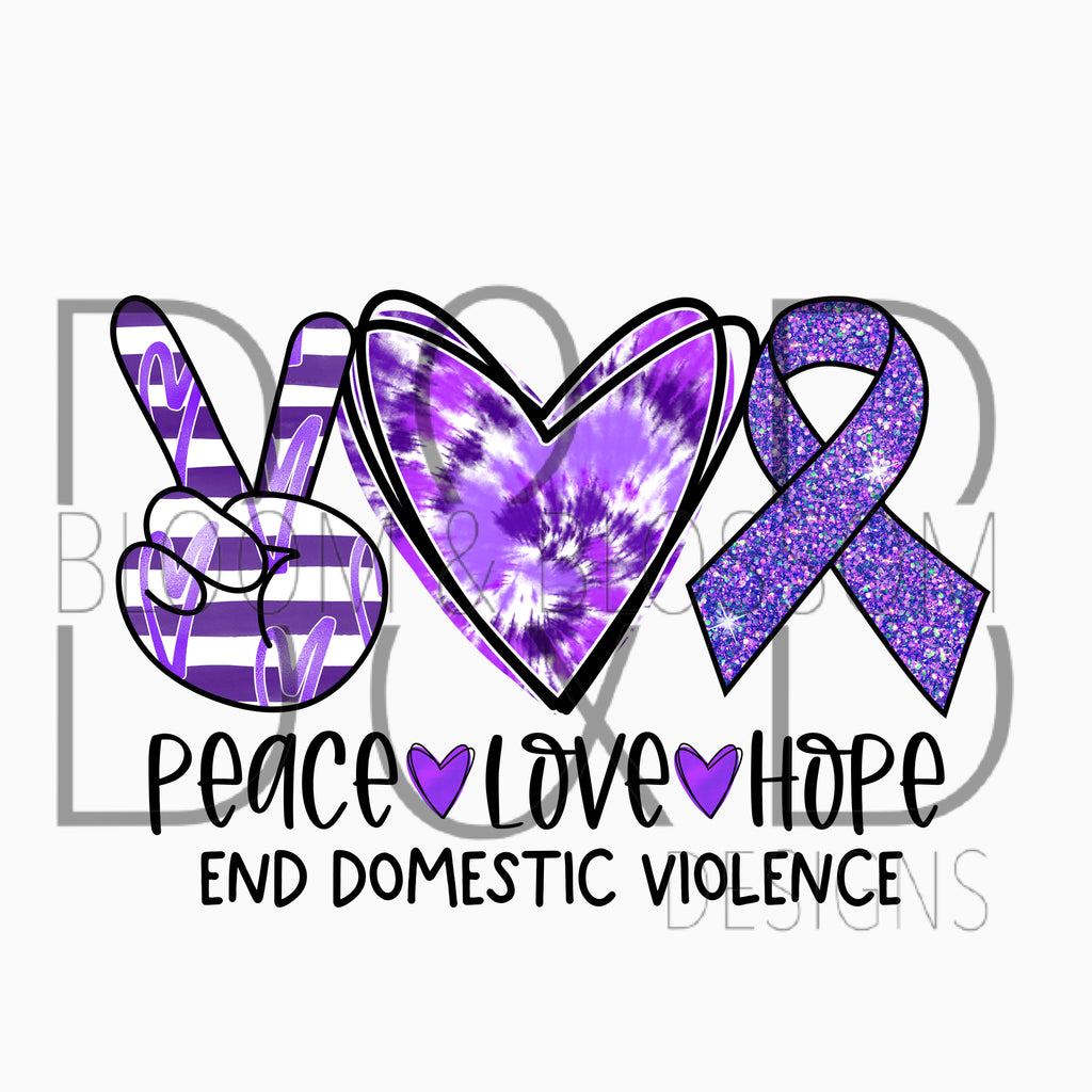 Peace Love Hope Domestic Violence Tie Dye Sublimation Print