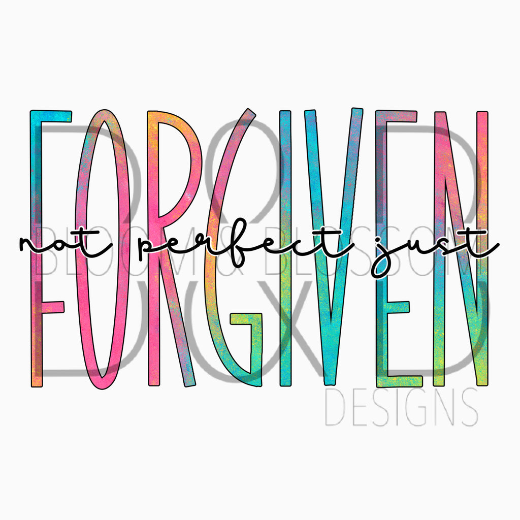 Not Perfect Just Forgiven Rainbow Sublimation Print