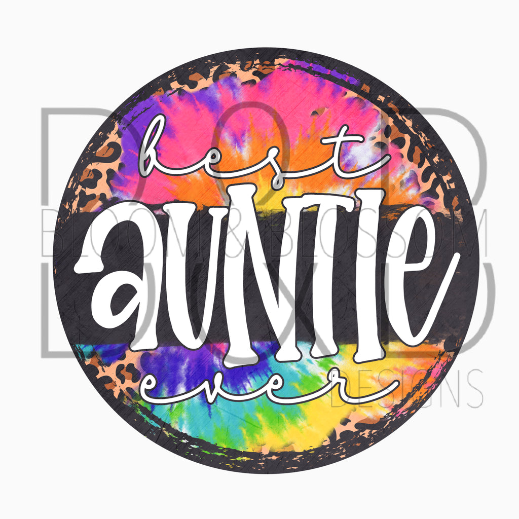 Best Auntie Ever Circle Grunge Sublimation Print