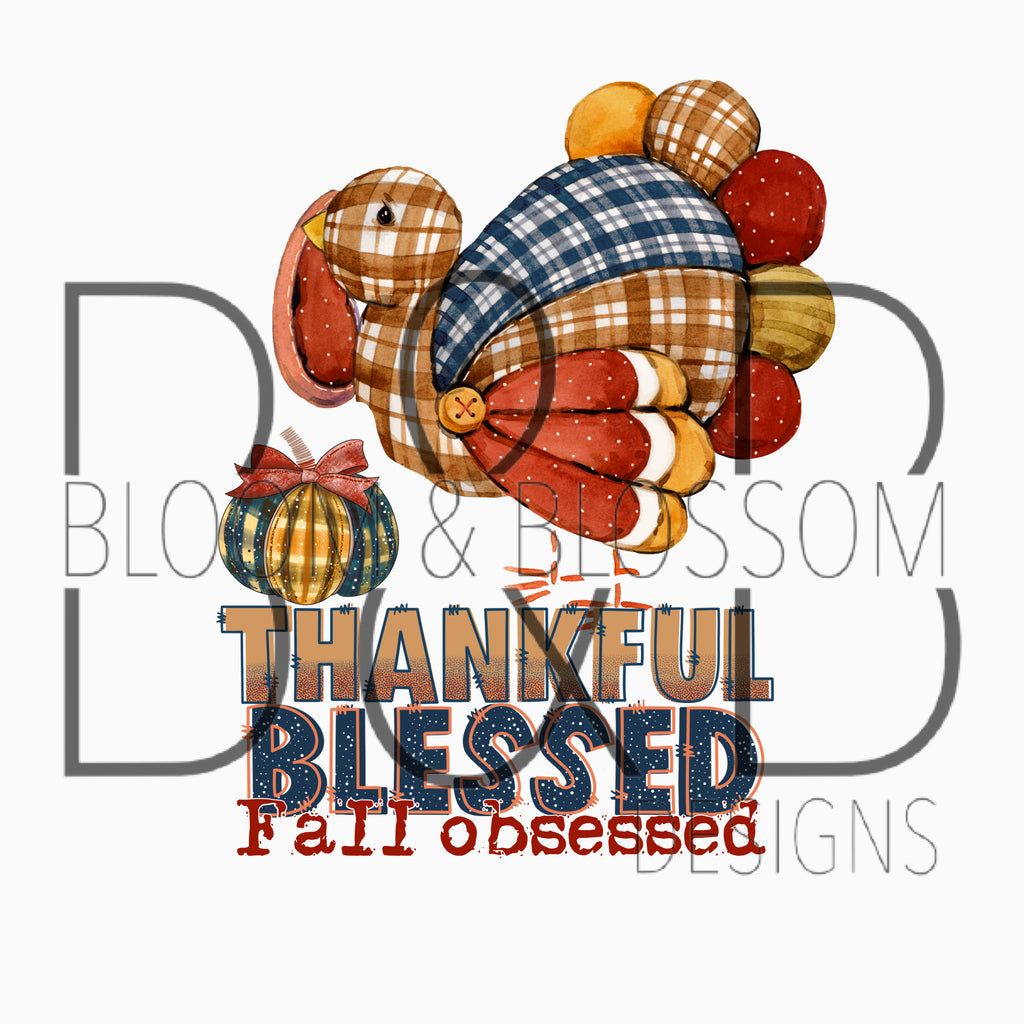Thankful Blessed Fall Obsessed Sublimation Print