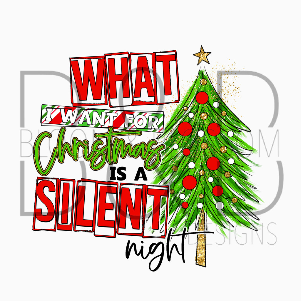 What I Want Is A Silent Night Red Sublimation Print