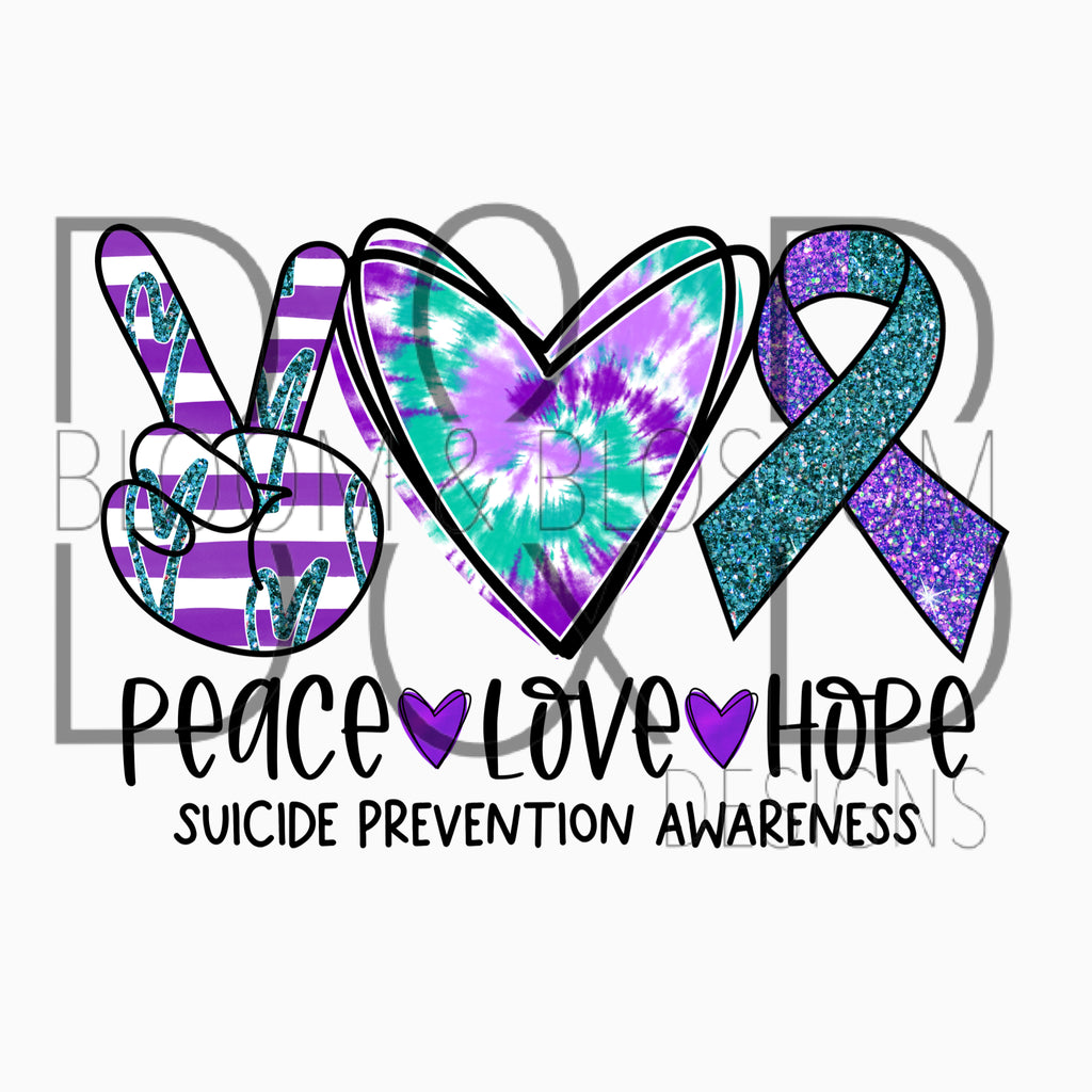 Peace Love Hope Suicide Prevention Tie Dye Sublimation Print