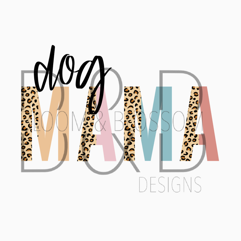 Dog Mama Leopard & Pastels Sublimation Print
