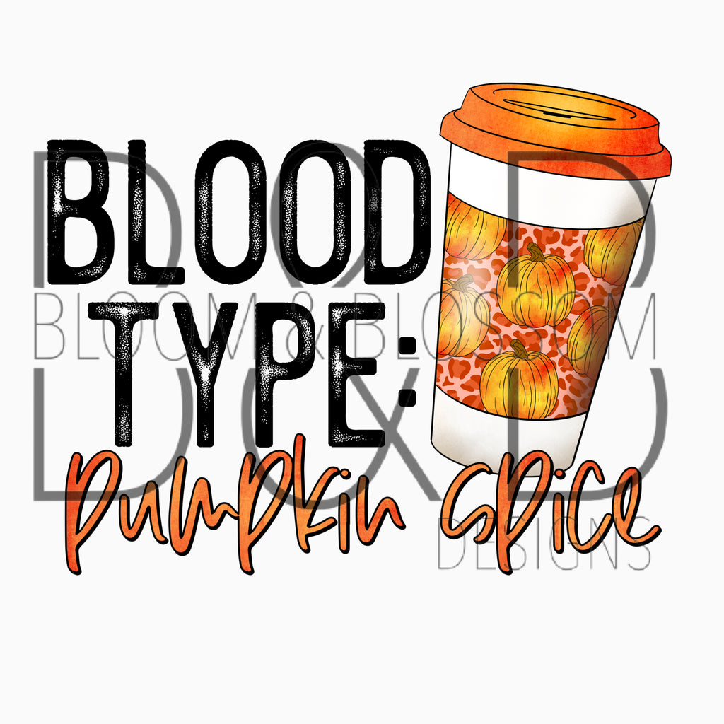 Blood Type Pumpkin Spice Sublimation Print