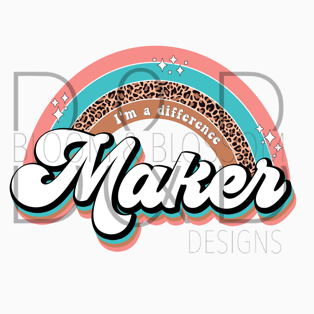 I'm A Difference Maker Sublimation Print