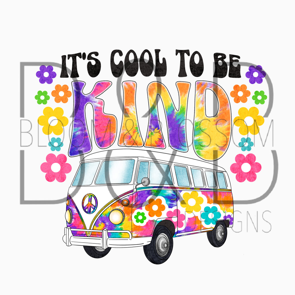 It's Cool To Be Kind Retro Sublimation Print