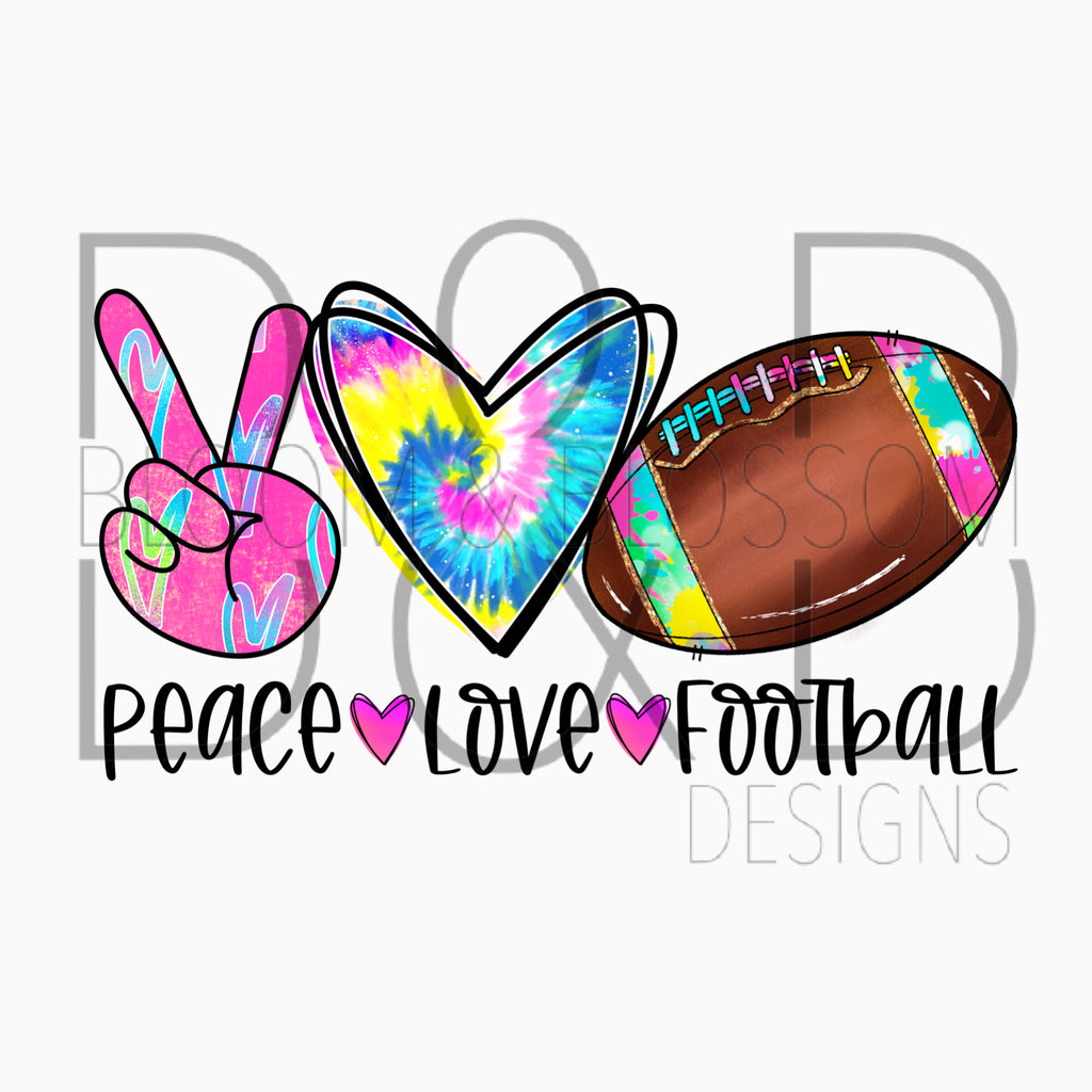 Peace Love Football Tie Dye Sublimation Print