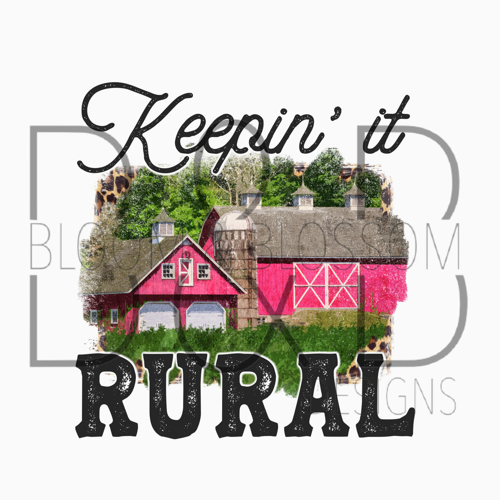 Keepin It Rural Pink Sublimation Print
